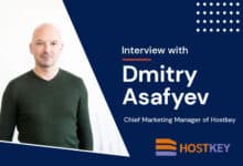 Interview: Dmitry Asafyev – Chief Marketing Manager, HOSTKEY