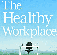 ¿Quiere una mejor productividad?  Comience con el lugar de trabajo saludable