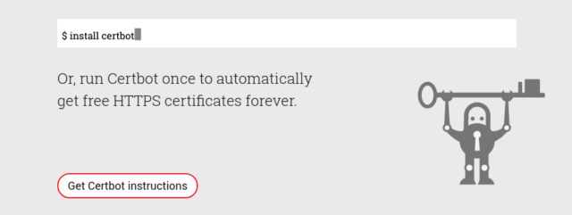 Let's Encrypt ofrece a cualquiera que lo desee un certificado SSL gratuito, válido por 90 días.  Certbot renueva y vuelve a implementar ese certificado gratuito cada 30 días.