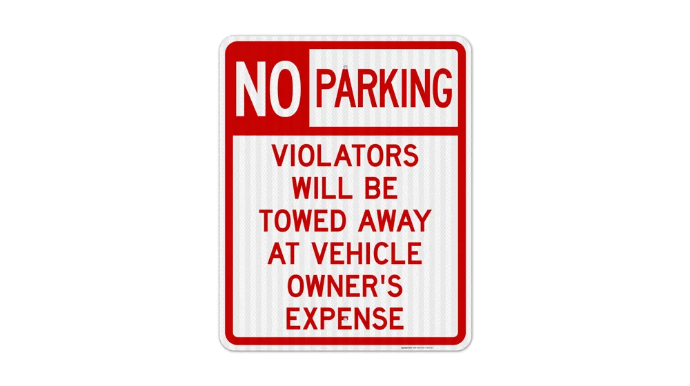 Señal de Prohibido Estacionar, Será Remolcado 24x30 Pulgadas
